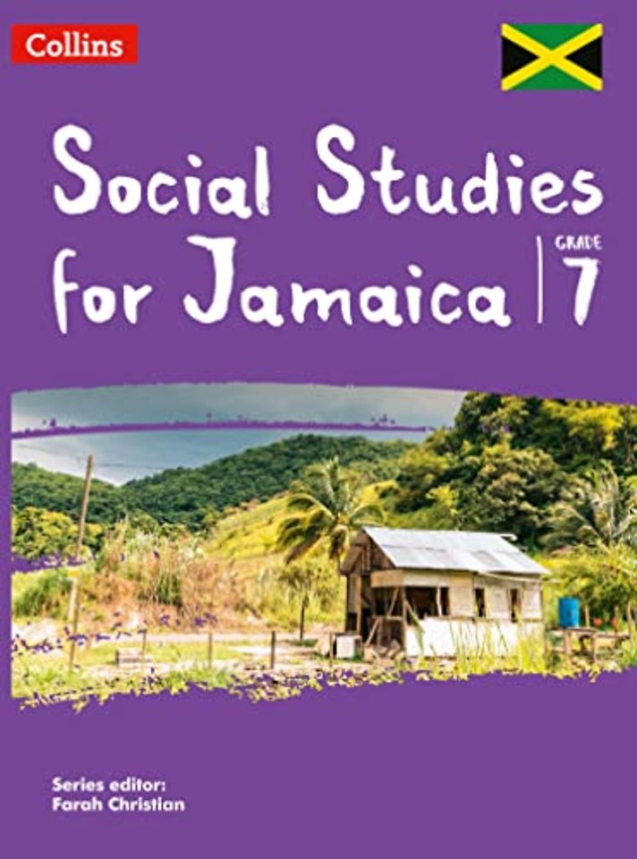 Collins Social Studies for Jamaica Grade 7: Student’s Book