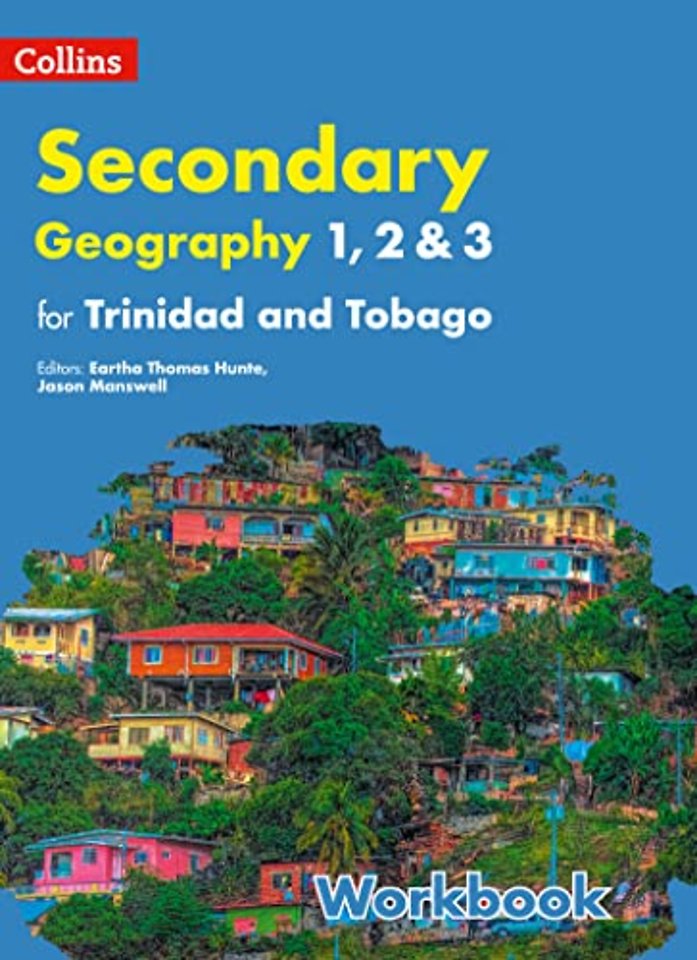 Collins Geography for Trinidad and Tobago forms 1, 2 & 3: Workbook