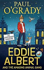 Eddie Albert and the Amazing Animal Gang: The Amsterdam Adventure