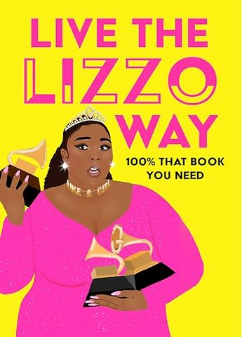Live the Lizzo Way