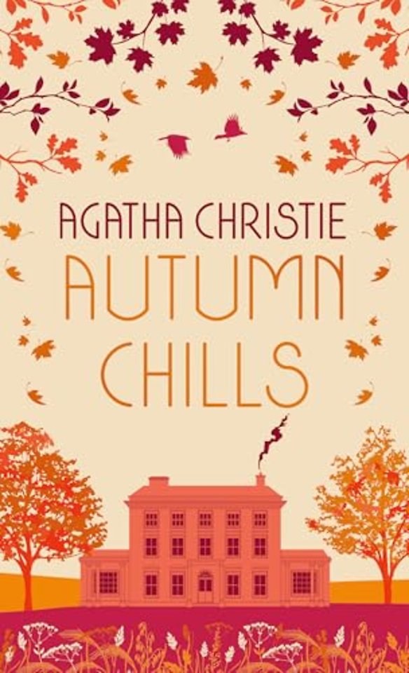 AUTUMN CHILLS: Tales of Intrigue from the Queen of Crime