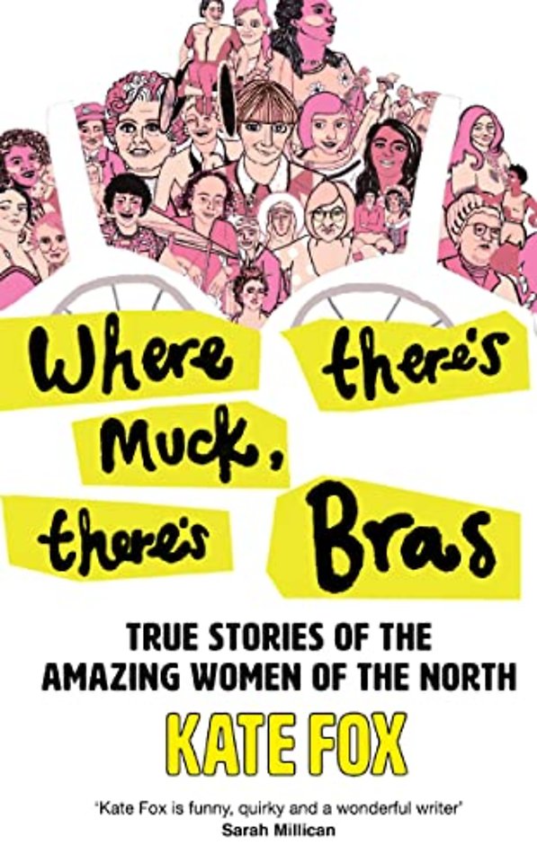 Where There’s Muck, There’s Bras