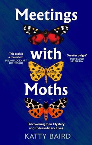 Meetings with Moths