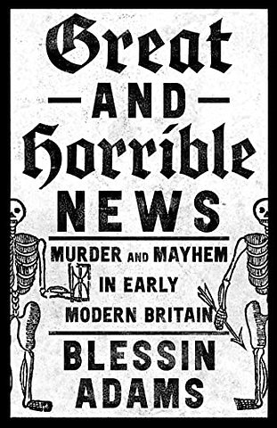 Great and Horrible News