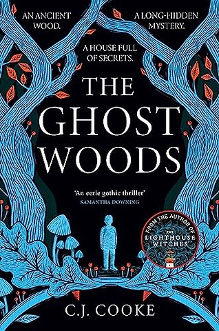 The Ghost Woods