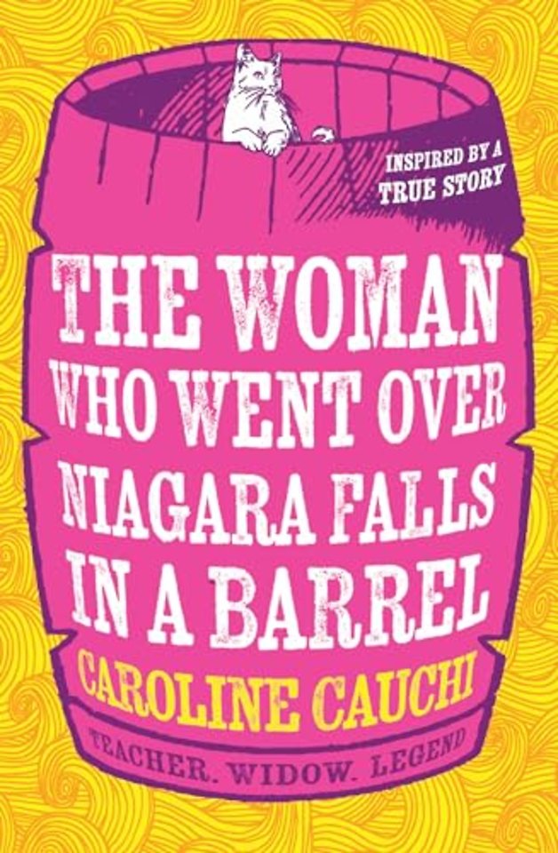 The Woman Who Went Over Niagara Falls in a Barrel