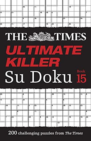 The Times Ultimate Killer Su Doku Book 15