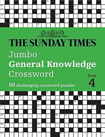 The Sunday Times Jumbo General Knowledge Crossword Book 4