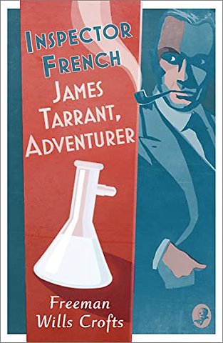 Inspector French: James Tarrant, Adventurer