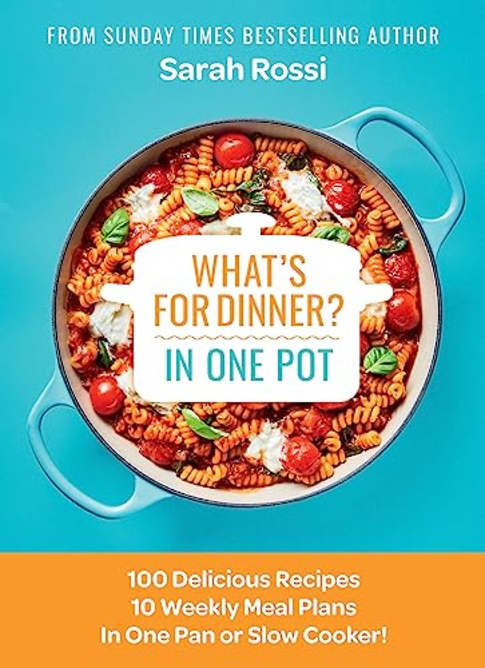 What's for Dinner in One Pot?