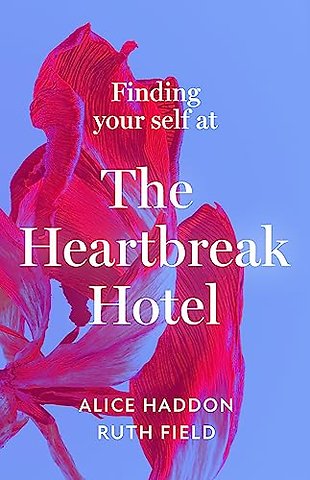 Finding Your Self at the Heartbreak Hotel