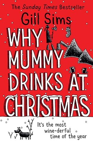 Why Mummy Drinks at Christmas