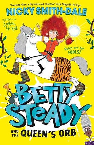 Betty Steady and the Queen’s Orb