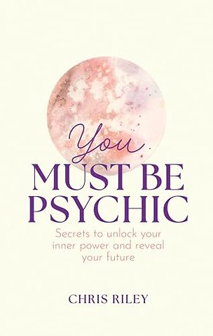 You Must Be Psychic