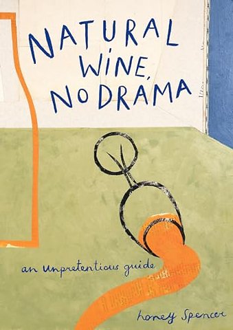 Natural Wine, No Drama