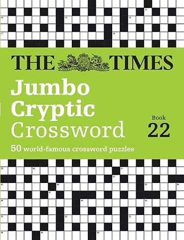 The Times Jumbo Cryptic Crossword Book 22