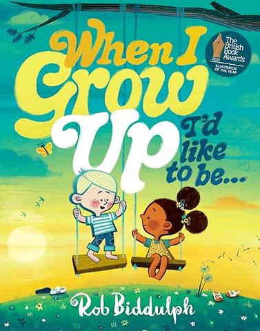 When I Grow Up I’d Like to Be…