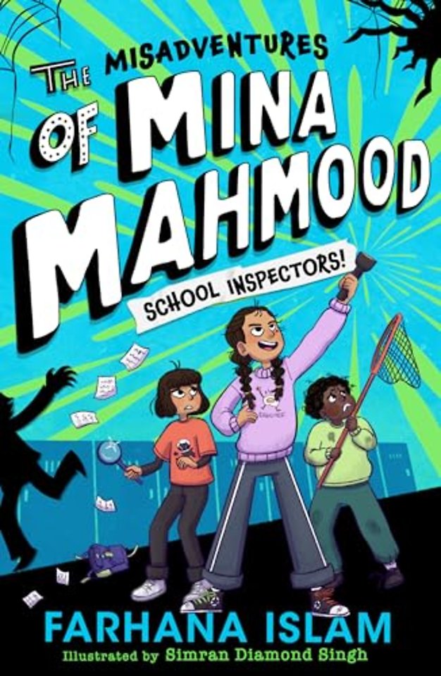 The Misadventures of Mina Mahmood: School Inspectors!