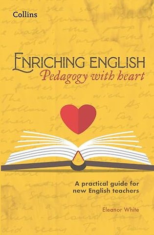 Enriching English: Pedagogy with heart
