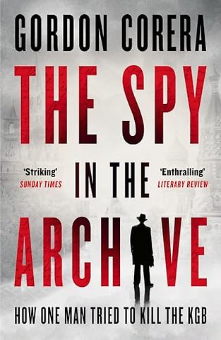 The Spy in the Archive