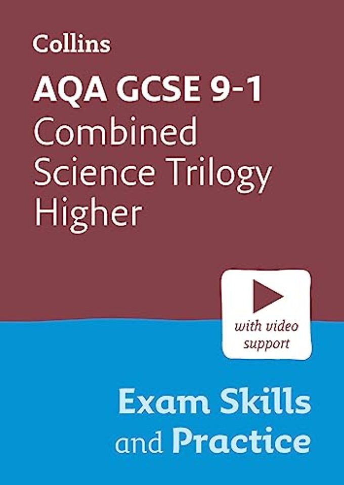 AQA GCSE 9-1 Combined Science Trilogy Higher Exam Skills and Practice