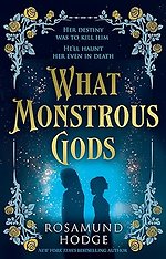 What Monstrous Gods