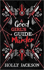 A Good Girl’s Guide to Murder Collectors Edition