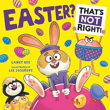 Easter? That’s Not Right!