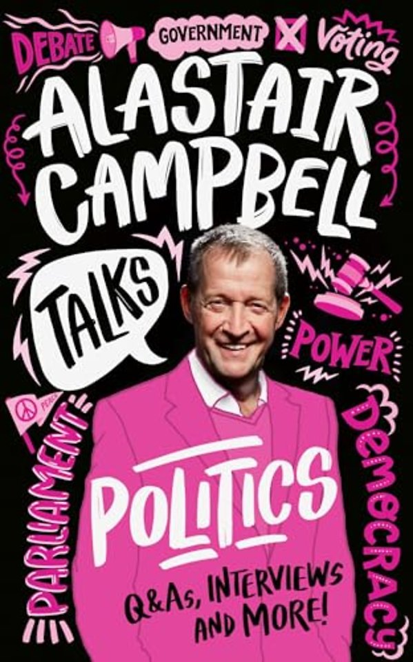 Alastair Campbell Talks Politics