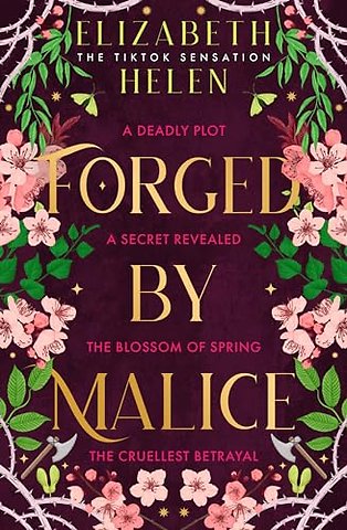 Forged by Malice