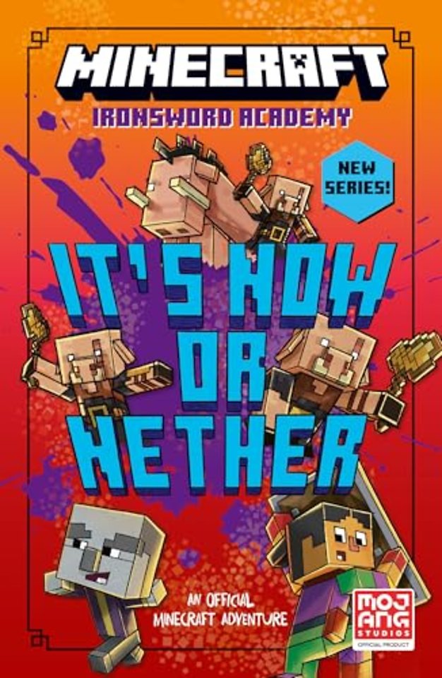 Minecraft: It’s Now or Nether