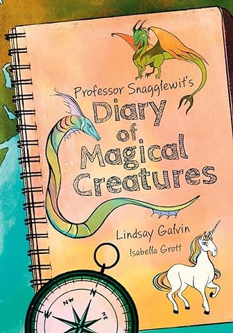 Professor Snagglewit's Diary of Magical Creatures