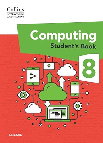 International Lower Secondary Computing Student's Book: Stage 8