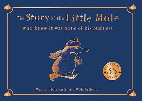 The Story of the Little Mole who knew it was none of his business