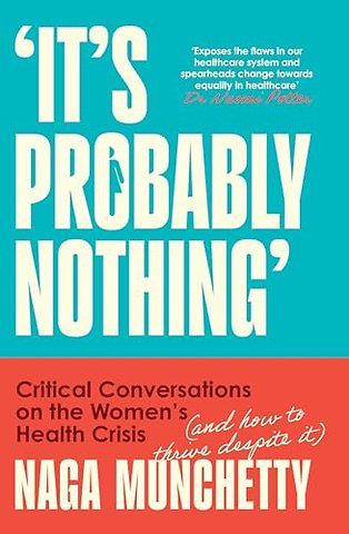 It’s Probably Nothing