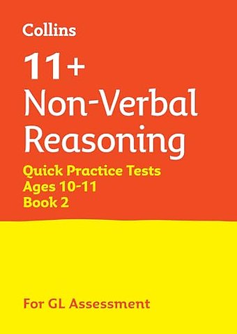 11+ Non-Verbal Reasoning Quick Practice Tests Age 10-11 (Year 6) Set B