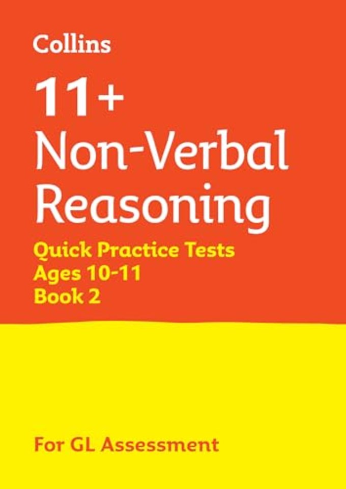 11+ Non-Verbal Reasoning Quick Practice Tests Age 10-11 (Year 6) Set B