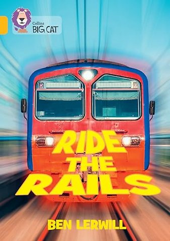 Ride the Rails
