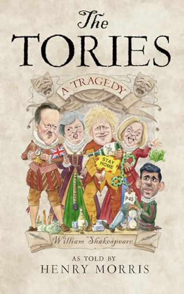 The Tories: A Tragedy