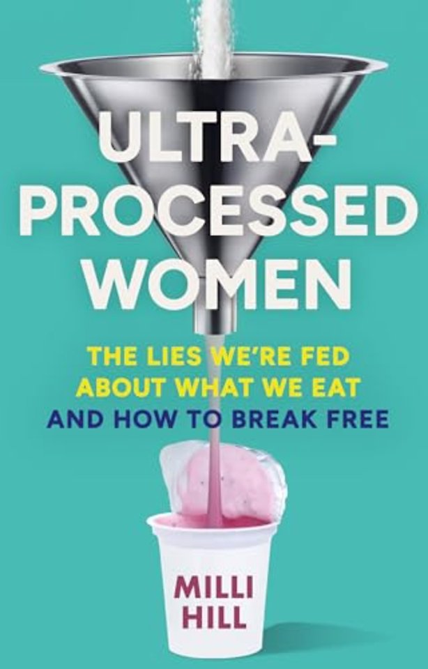 Ultra-Processed Women