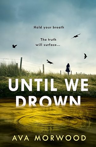 Until We Drown