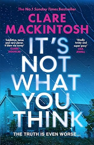 It's Not What You Think