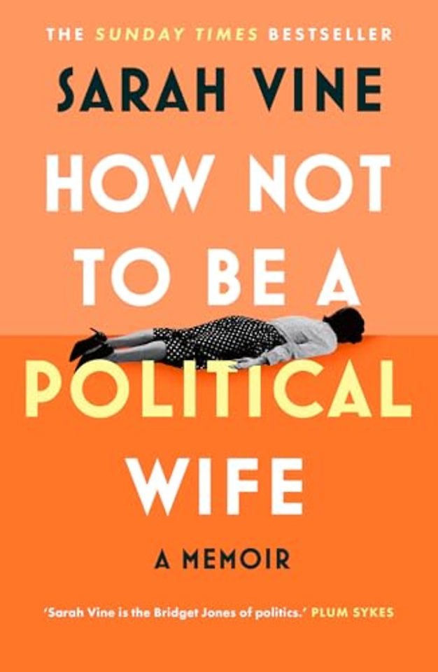 How Not to Be a Political Wife