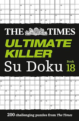 The Times Ultimate Killer Su Doku Book 18