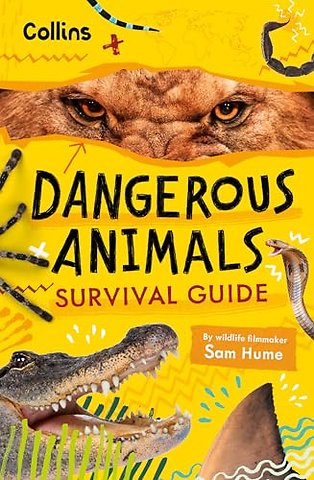 Dangerous Animals Survival Guide