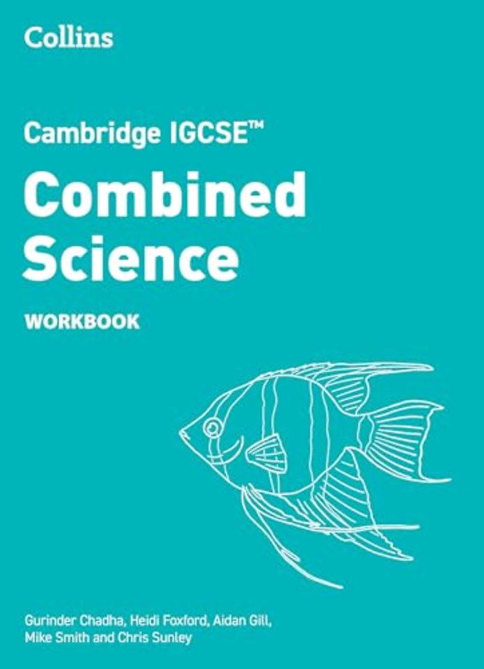 Cambridge IGCSE™ Combined Science Workbook