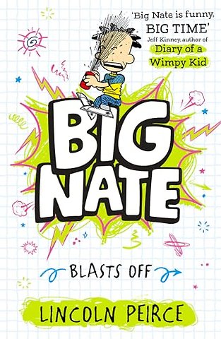 Big Nate Blasts Off