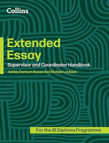 Extended Essay: Coordinator and Supervisor Handbook