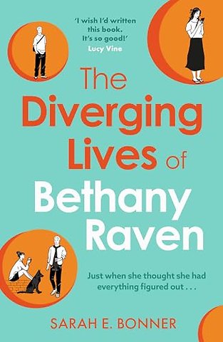 The Diverging Lives of Bethany Raven