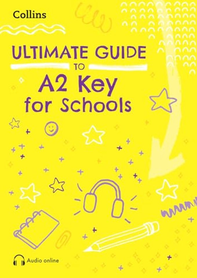 Ultimate Guide to A2 Key for Schools